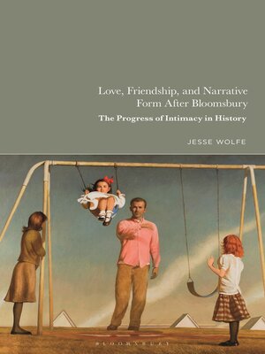 cover image of Love, Friendship, and Narrative Form After Bloomsbury